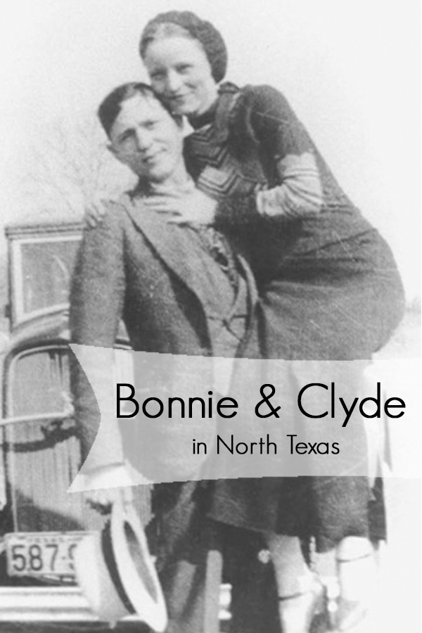bonnie and clyde dallas north texas denton
