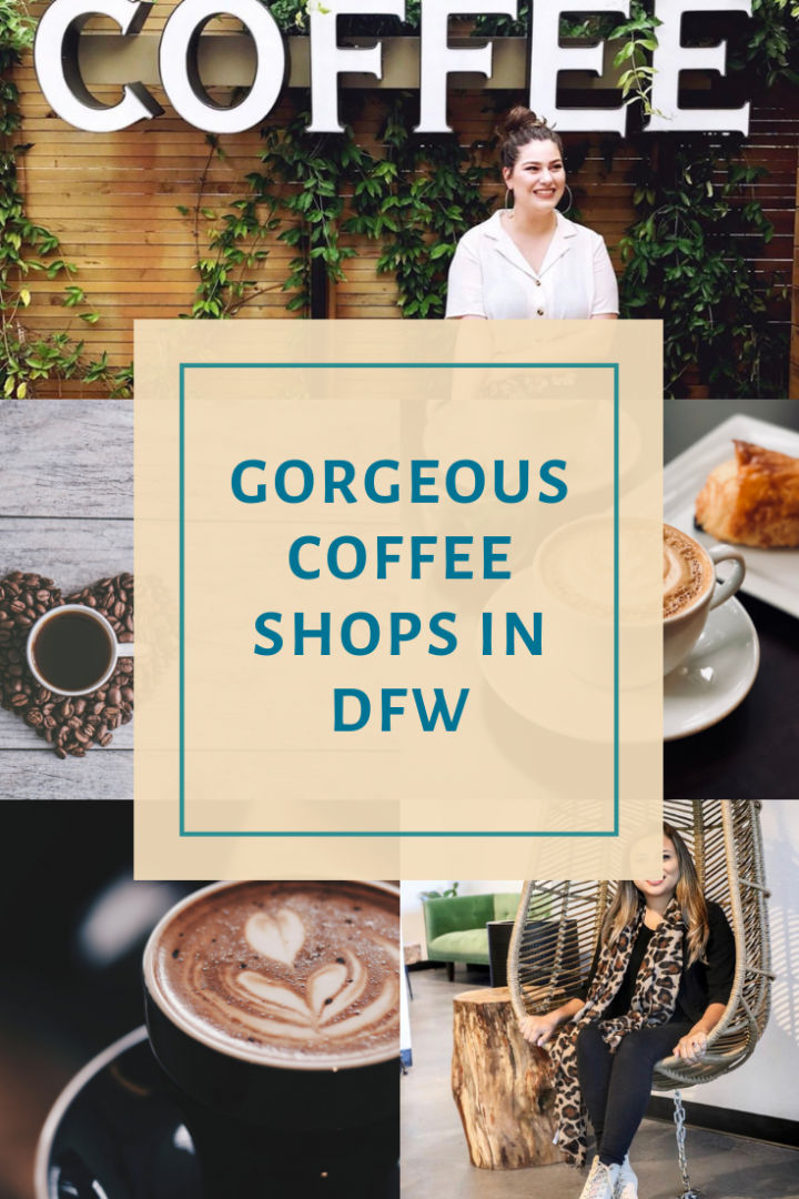 Gorgeous coffee shops in Dallas 