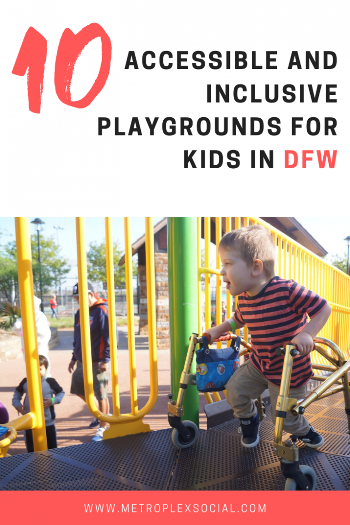 ACCESSIBLE AND INCLUSIVE PLAYGROUNDS FOR KIDS IN DFW