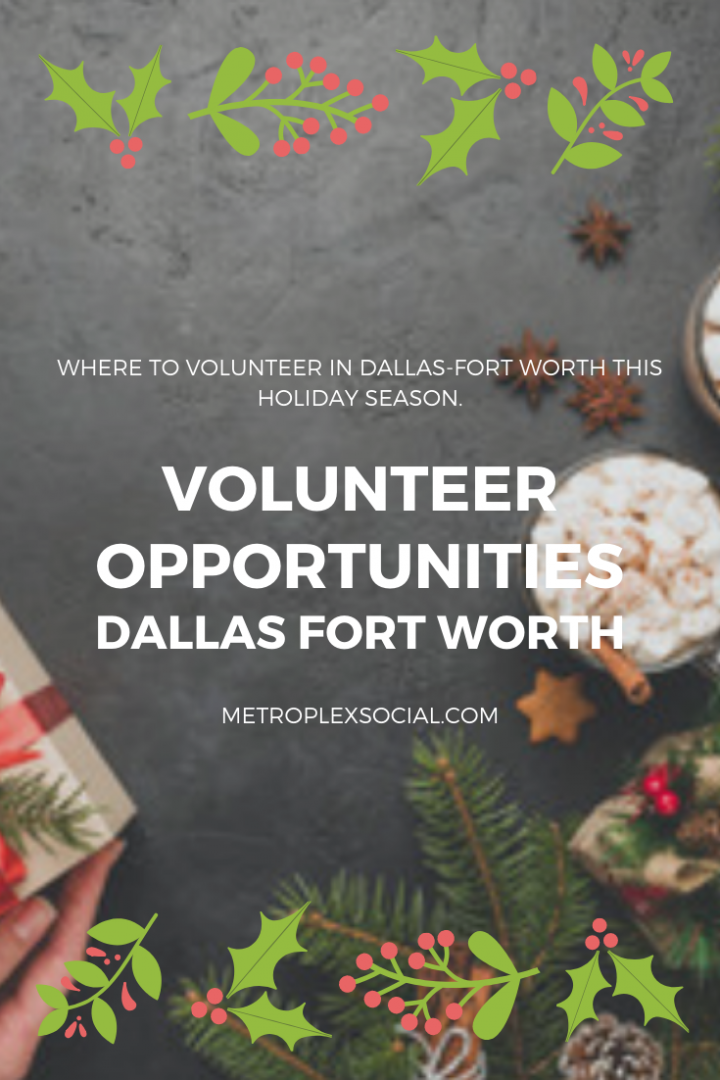 Here's Where To Volunteer In Dallas This Holiday Season Metroplex Social