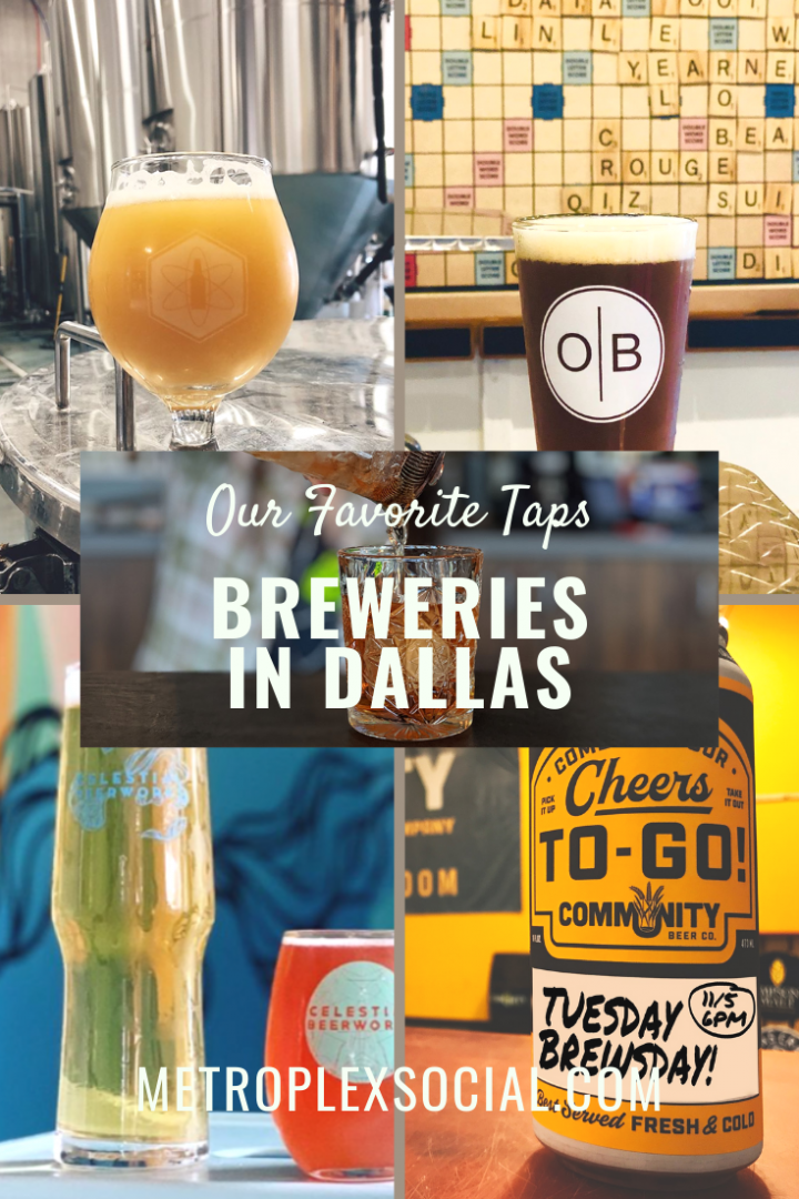 Here S The Top 19 Breweries In Dallas Fort Worth You Need To Visit This Year Metroplex Social