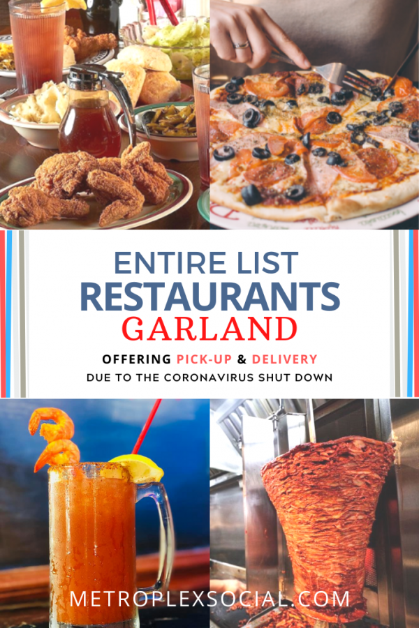 ENTIRE List Of Garland Restaurants Offering Curbside and Delivery Due