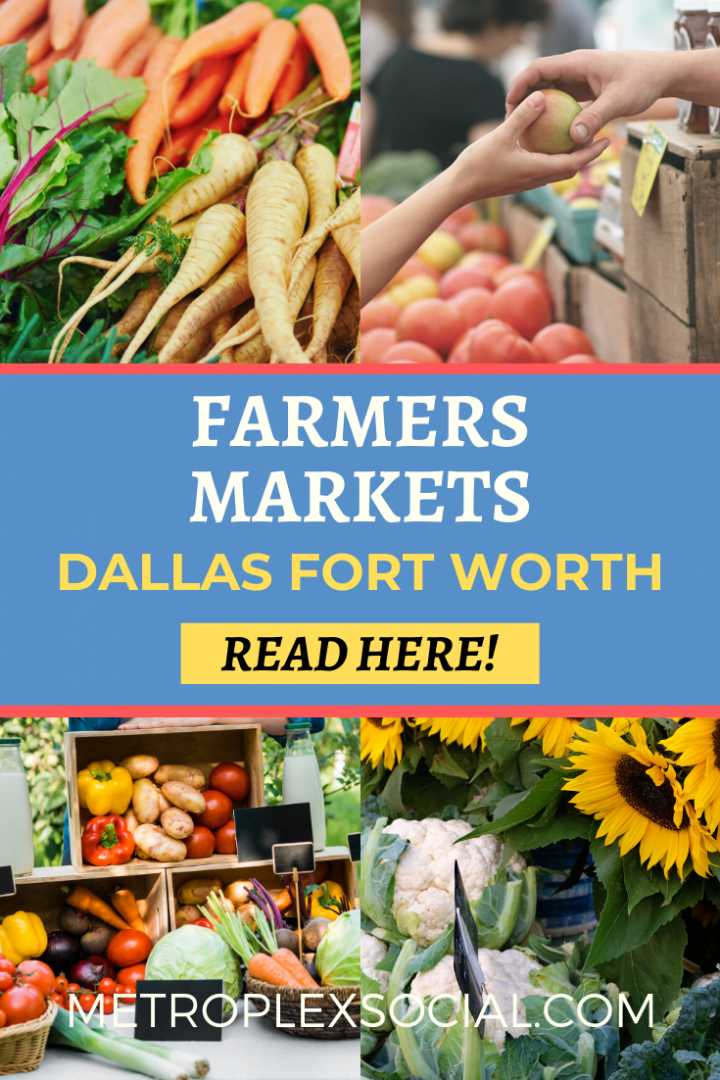 Texas Farmers Markets: Dallas-Fort Worth Farmers Markets to Visit